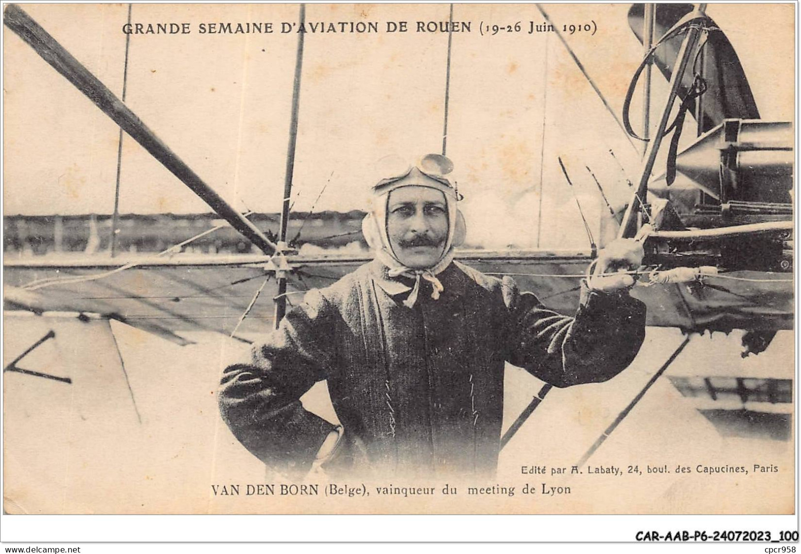 CAR-AABP6-76-0456 - ROUEN - Les Aviateur - Van Den Born, Vainqueur Du Meeting De Lyon - Rouen