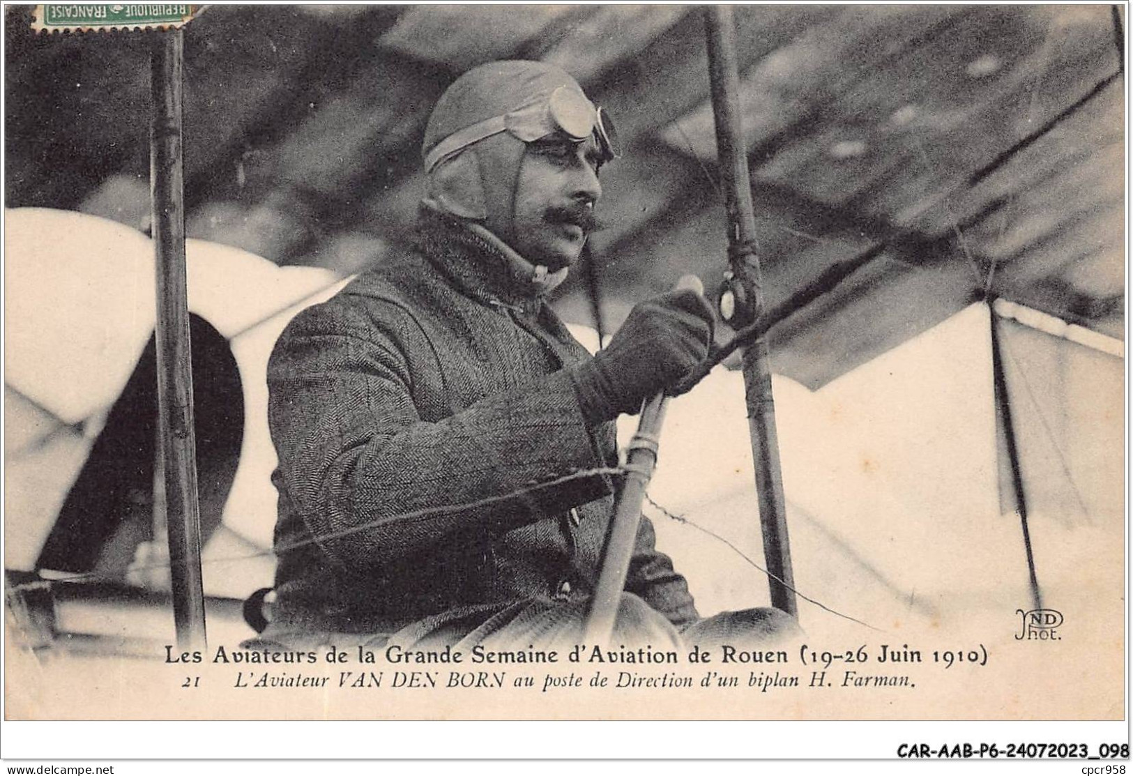 CAR-AABP6-76-0455 - ROUEN - Les Aviateurs - L'Aviateur Van Den Born Au Poste De Direction D'un Biplan - Rouen