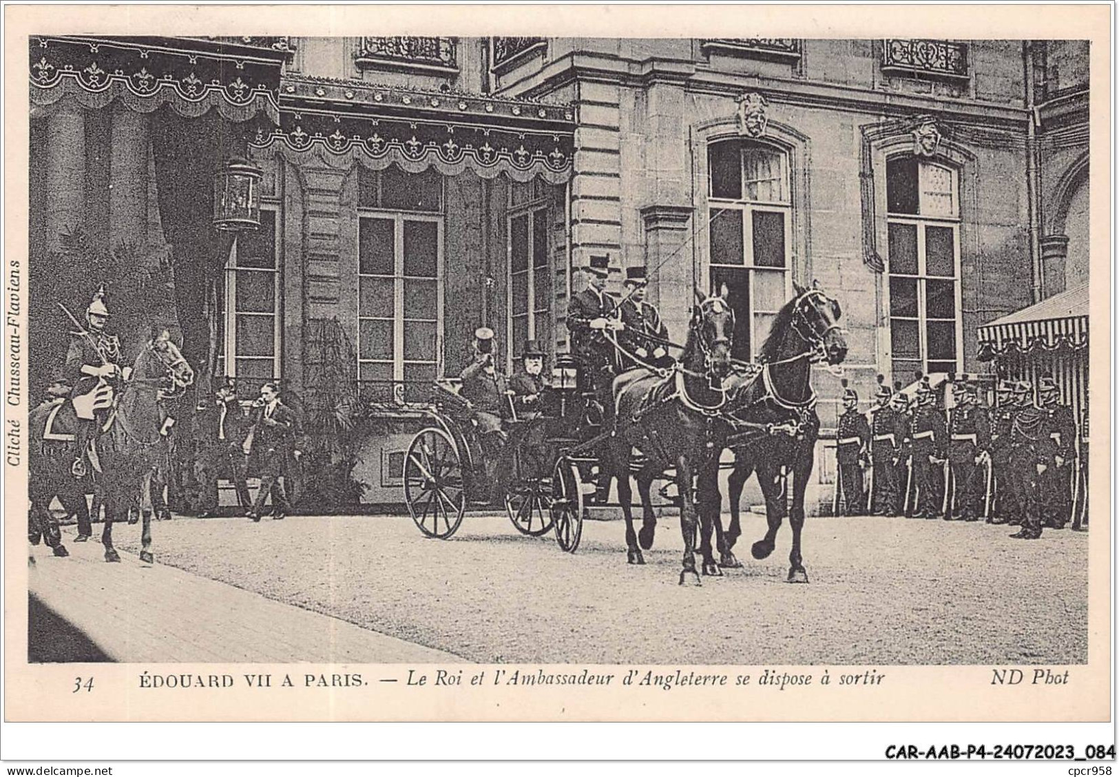 CAR-AABP4-75-0291 - PARIS - EDOUARD VII - Le Roi Et L'ambassadeur D'angleterre Se Dispose A Sortir - Mehransichten, Panoramakarten