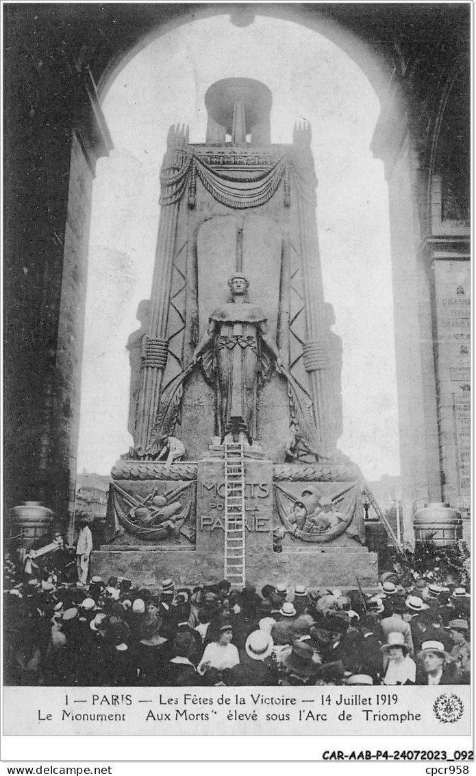 CAR-AABP4-75-0295 - PARIS - LES FETES DE LA VICTOIRE DU 14 JUILLET 1919 - Le Monument Aux Morts - Places, Squares