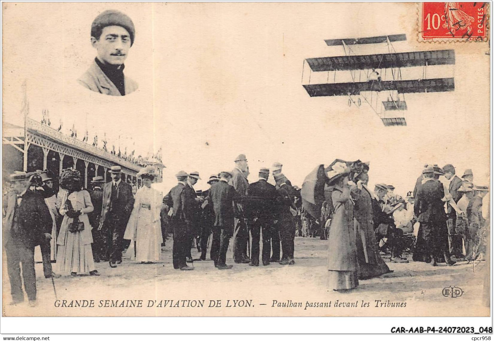 CAR-AABP4-69-0273 - LYON - Grande Semaine D'aviation - Paulhan Passant Devant Les Tribunes - ELD - Lyon 1