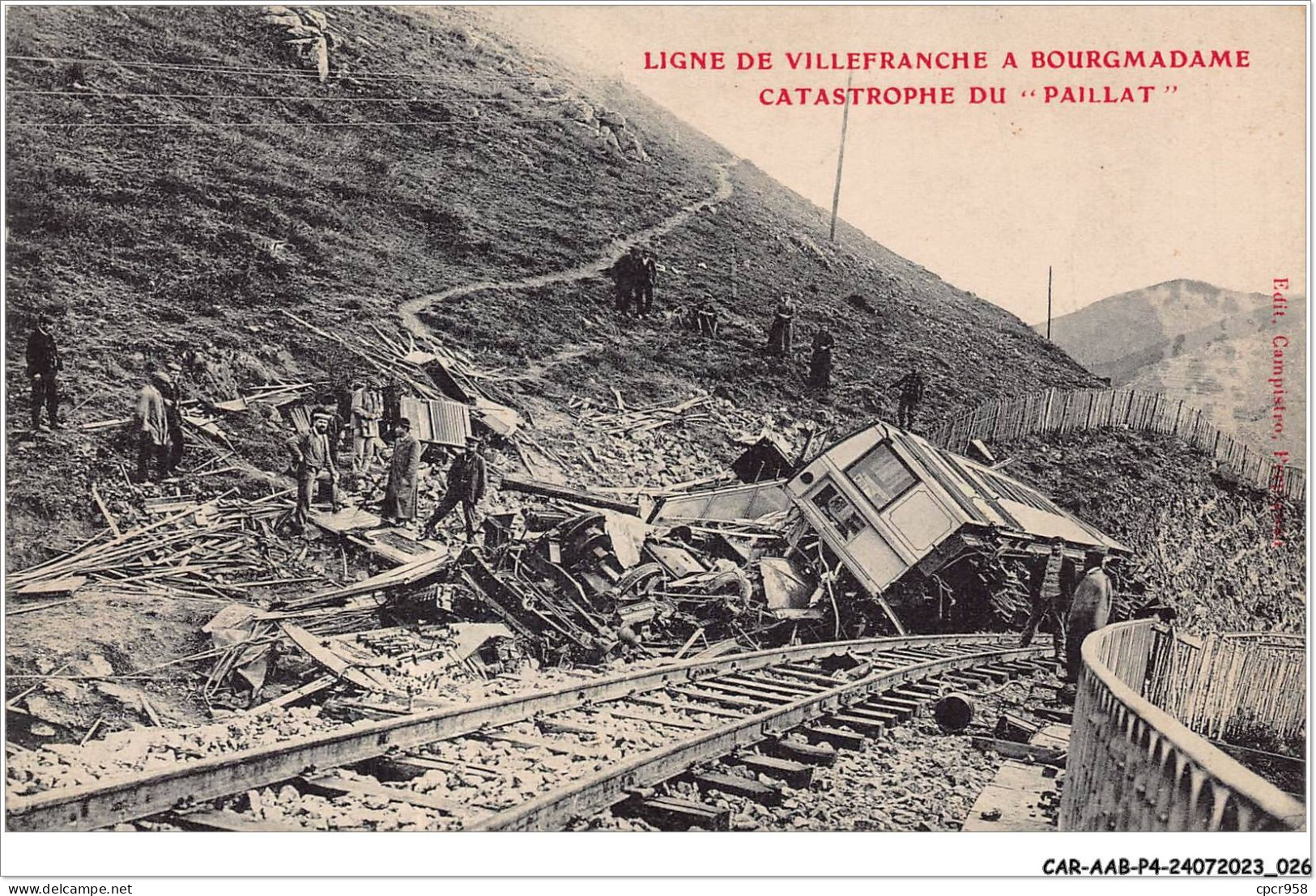 CAR-AABP4-66-0262 - LIGNE DE VILLEFRANCE A BOURGMADAME - Catastrophe Du Paillat - Other & Unclassified