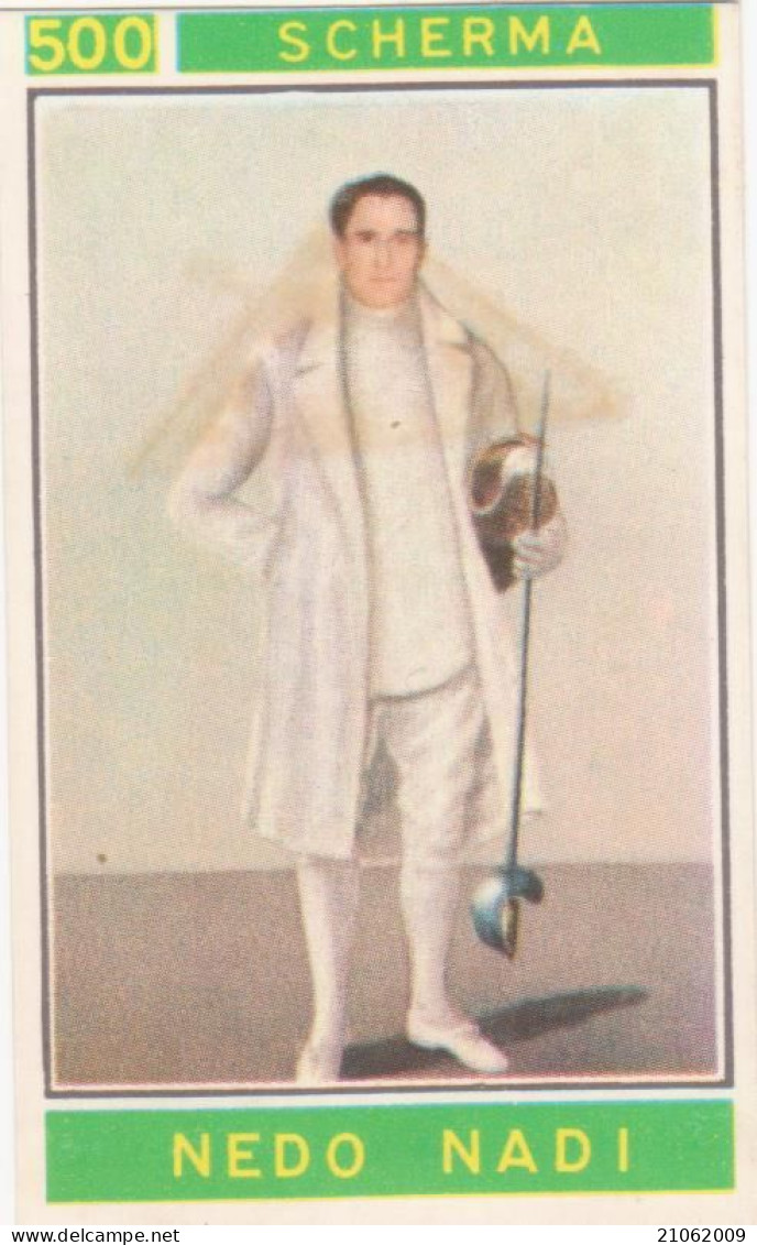 500 SCHERMA - NEDO NADI - CAMPIONI DELLO SPORT 1967-68 PANINI STICKERS FIGURINE - Fencing