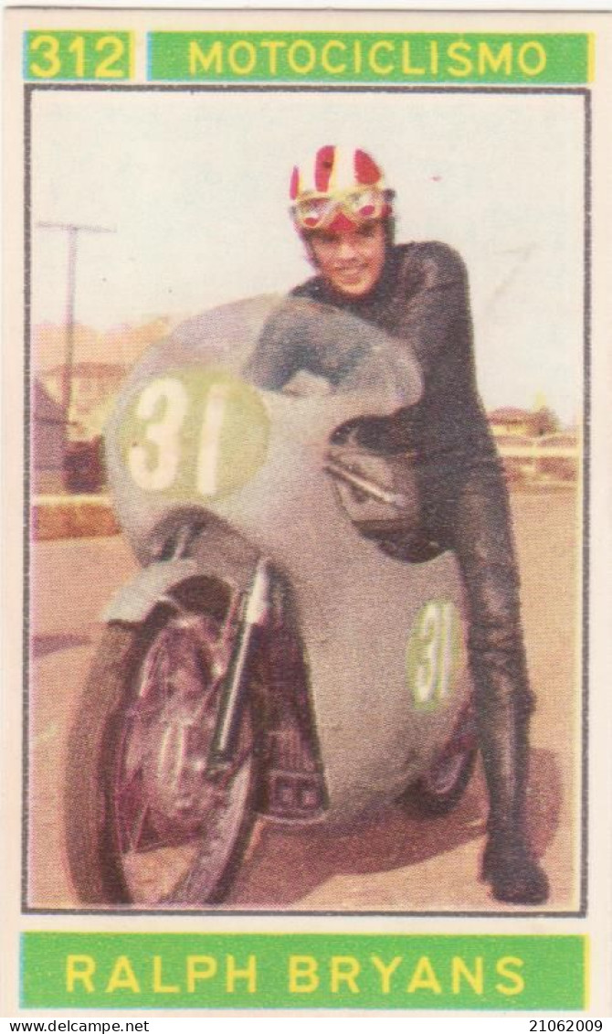 312 MOTOCICLISMO - RALPH BRYANS - VALIDA - CAMPIONI DELLO SPORT 1967-68 PANINI STICKERS FIGURINE - Andere & Zonder Classificatie