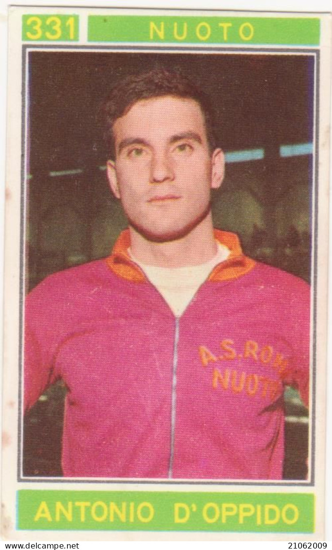 331 NUOTO - ANTONIO D'OPPIDO - CAMPIONI DELLO SPORT 1967-68 PANINI STICKERS FIGURINE - Schwimmen