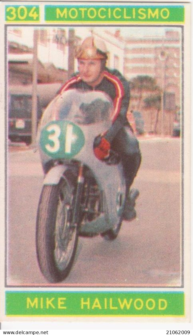 304 MOTOCICLISMO - MIKE HAILWOOD - CAMPIONI DELLO SPORT 1967-68 PANINI STICKERS FIGURINE - Otros & Sin Clasificación
