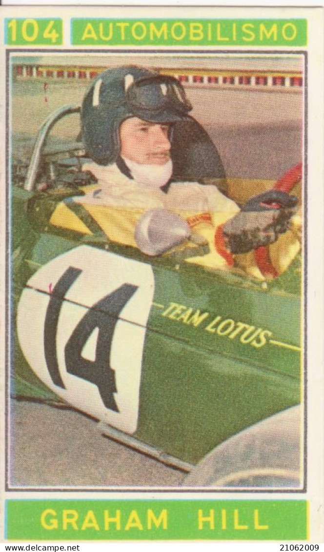 104 AUTOMOBILISMO - GRAHAM HILL - CAMPIONI DELLO SPORT 1967-68 PANINI STICKERS FIGURINE - Car Racing - F1