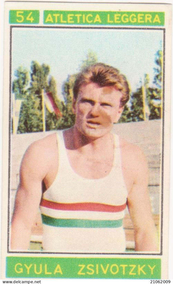54 ATLETICA LEGGERA - GYULA ZSIVOTZKY - CAMPIONI DELLO SPORT 1967-68 PANINI STICKERS FIGURINE - Athletics