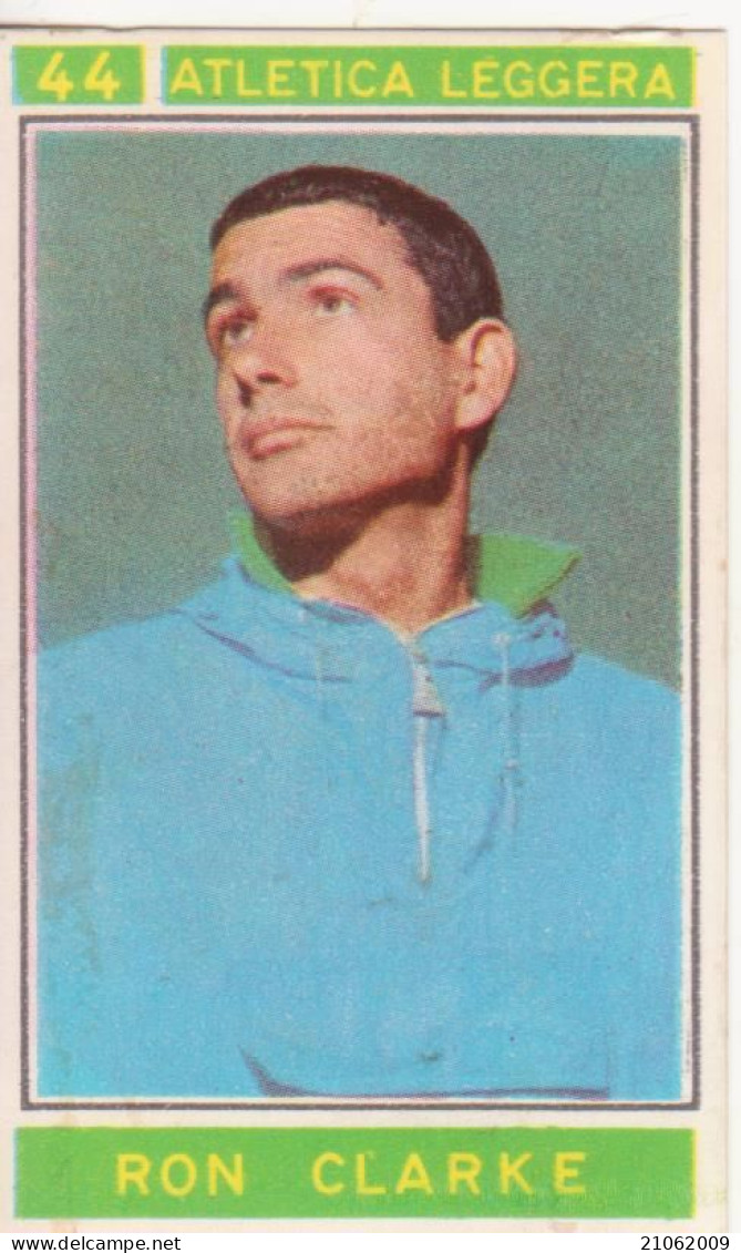 44 ATLETICA LEGGERA - RON CLARKE - VALIDA - CAMPIONI DELLO SPORT 1967-68 PANINI STICKERS FIGURINE - Athletics