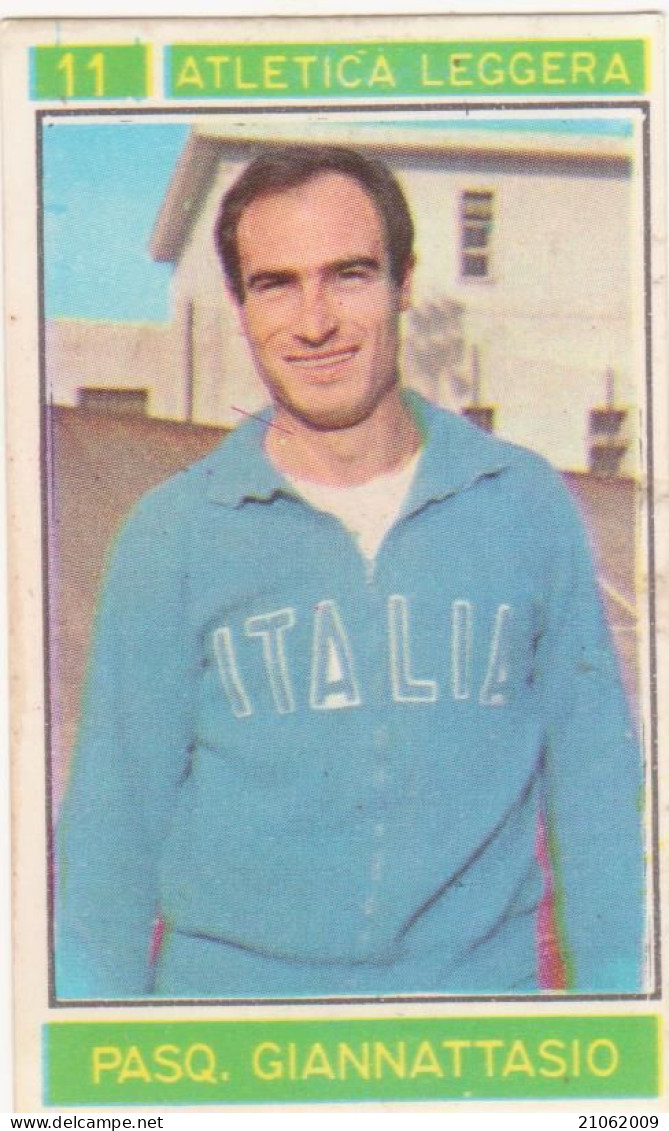 11 ATLETICA LEGGERA - VALIDA - PASQUALE GIANNATTASIO - CAMPIONI DELLO SPORT 1967-68 PANINI STICKERS FIGURINE - Athletics