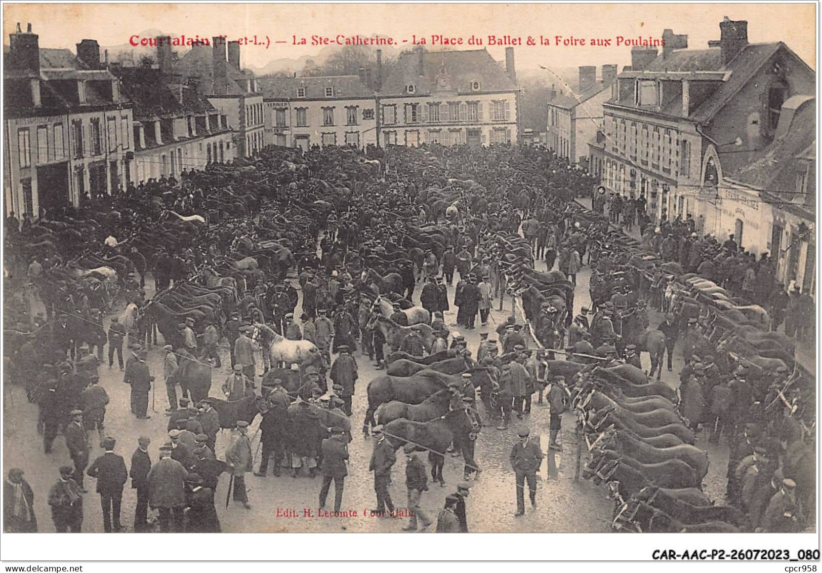 CAR-AACP2-28-0131 -  COURTALAIN - La Ste Catherine - La Place Du Ballet & La Foire Aux Poulains - Agriculture - Courtalain