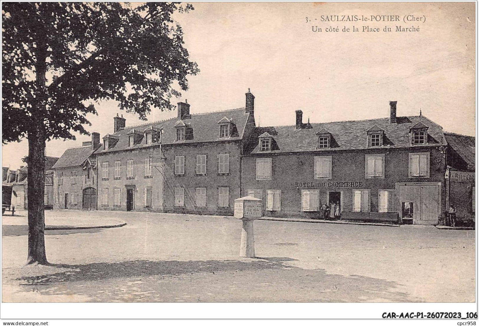 CAR-AACP1-18-0054 - SAULZAIS-LE-POTIER - Un Coté De La Place Du Marché - Hotel Du Commerce - Autres & Non Classés