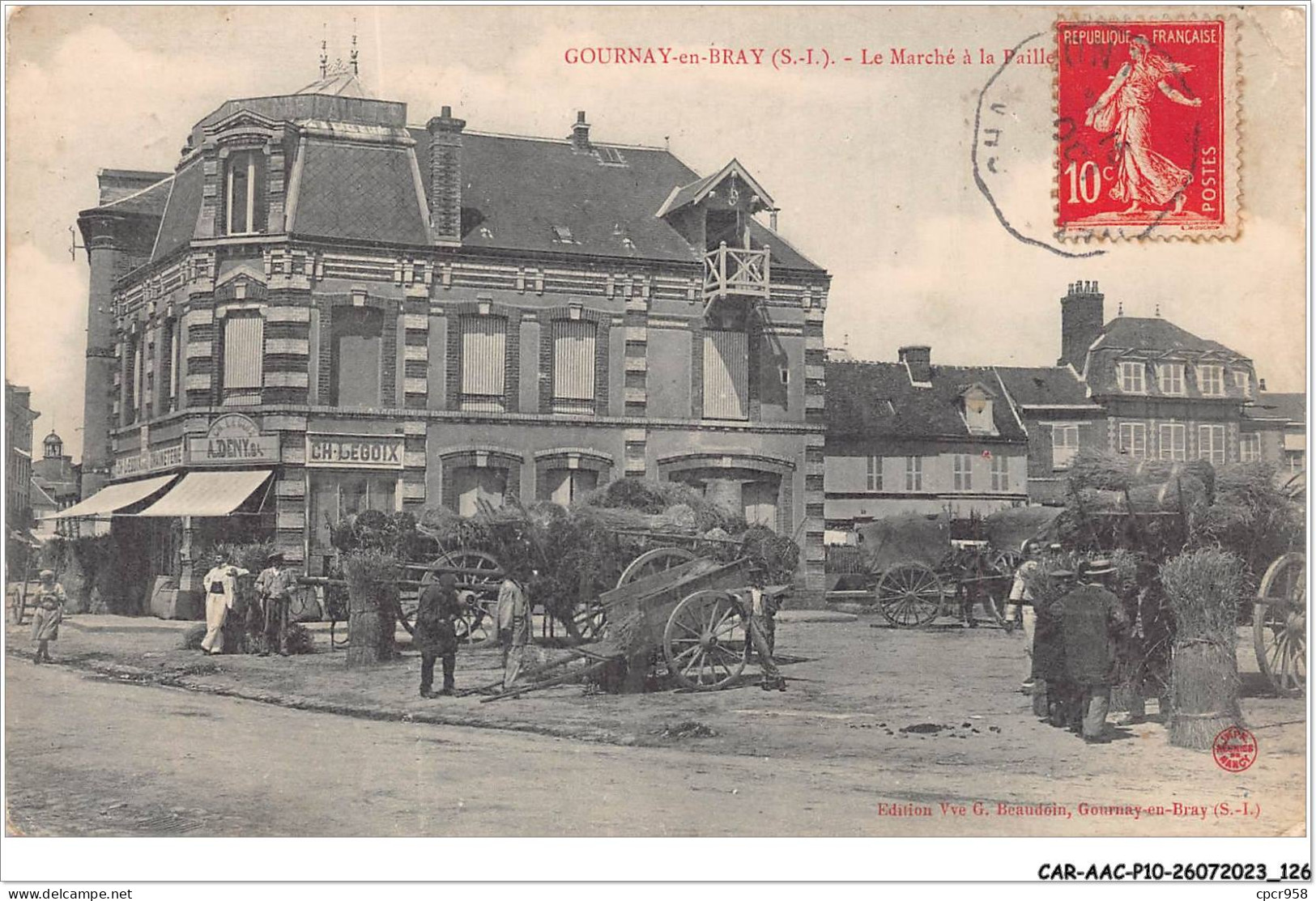 CAR-AACP10-76-0889 - GOURNAY-EN-BRAY - Le Marché A La Paille - Commerce Ch. Legoix - Gournay-en-Bray