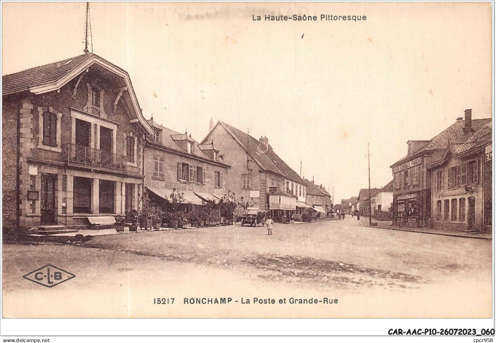 CAR-AACP10-70-0856 - RONCHAMP - La Poste Et La Grande Rue - Other & Unclassified