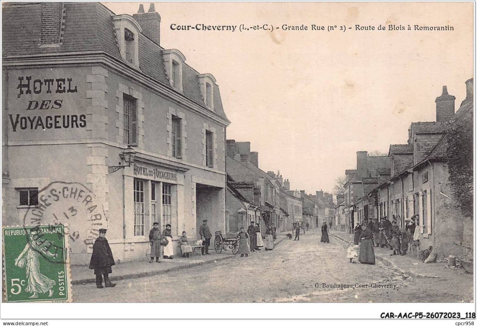 CAR-AACP5-41-0415 - COUR CHEVERNY - La Grande Rue - Route De BLois à Romorantin - Hotel Des Voyageurs - Cheverny