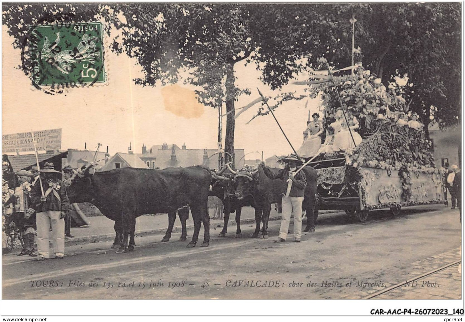 CAR-AACP4-37-0338 - TOURS - Cavalcade Juin 1908 - Char Des Halles Et Marché - Agriculture - Tours