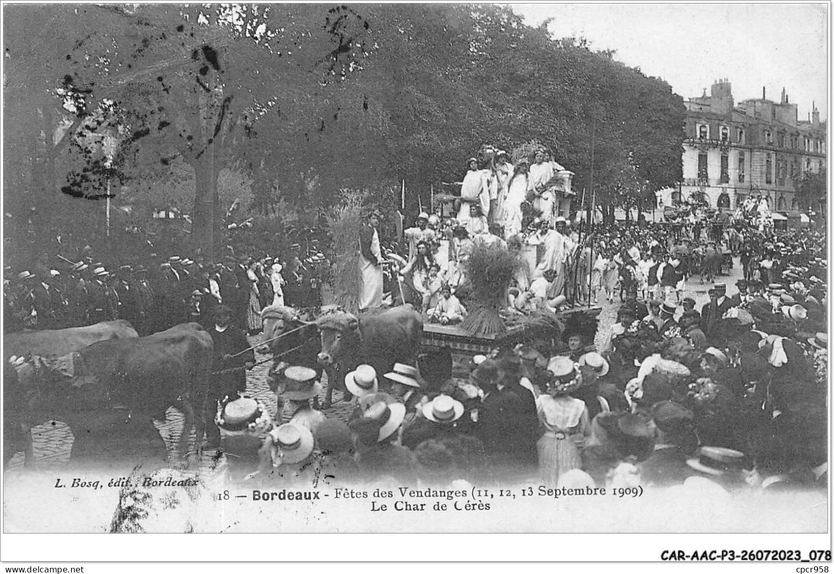 CAR-AACP3-33-0212 - BORDEAUX - Fetes Des Vendanges - Le Char De Cérés - Bordeaux