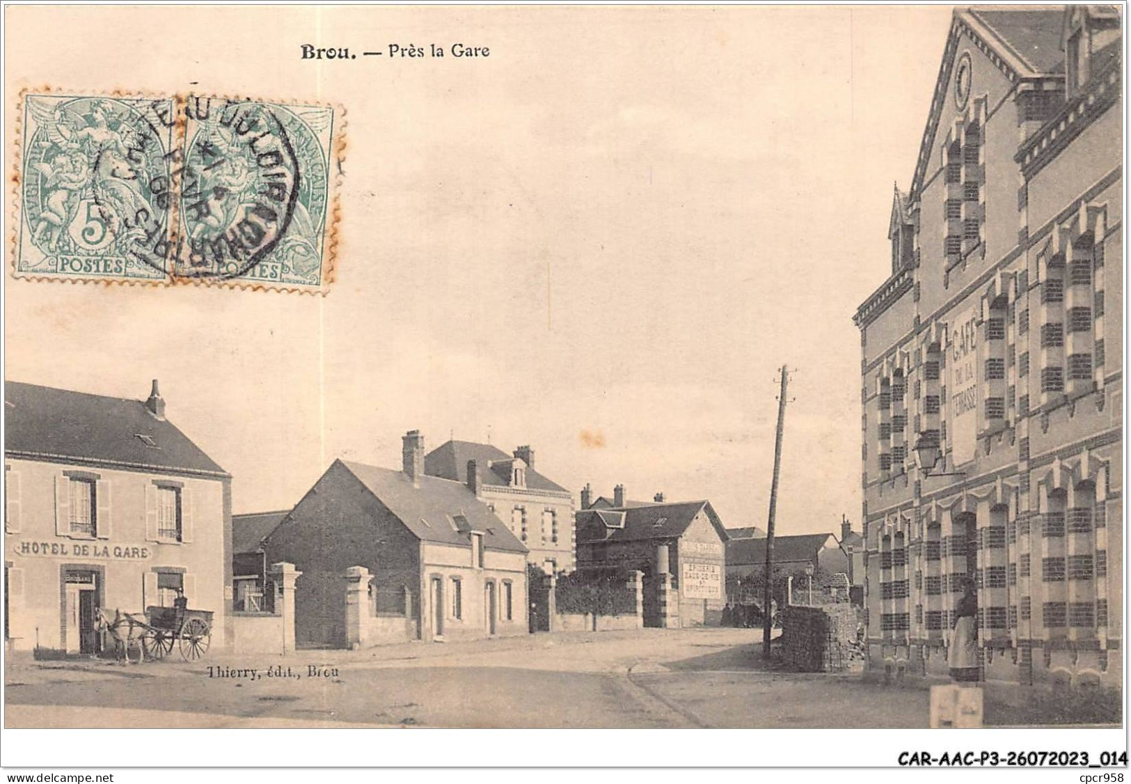 CAR-AACP3-28-0180 - BROU - Pres La Gare - Hotel De La Gare - Otros & Sin Clasificación