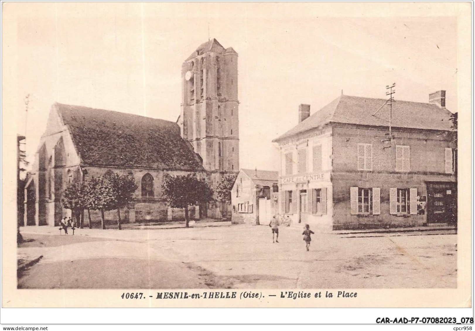 CAR-AADP7-60-0565 - MESNIE EN THELLE - L'eglise Et La Place  - Other & Unclassified