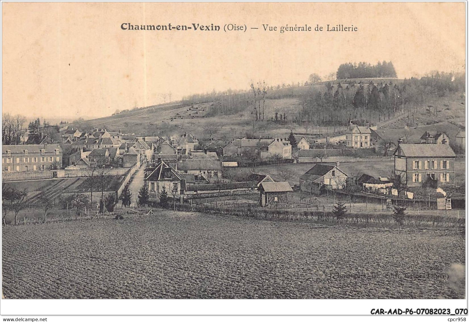 CAR-AADP6-60-0467 - CHAUMONT EN VEXIN - Vue Générale De La Laillerie - Chaumont En Vexin