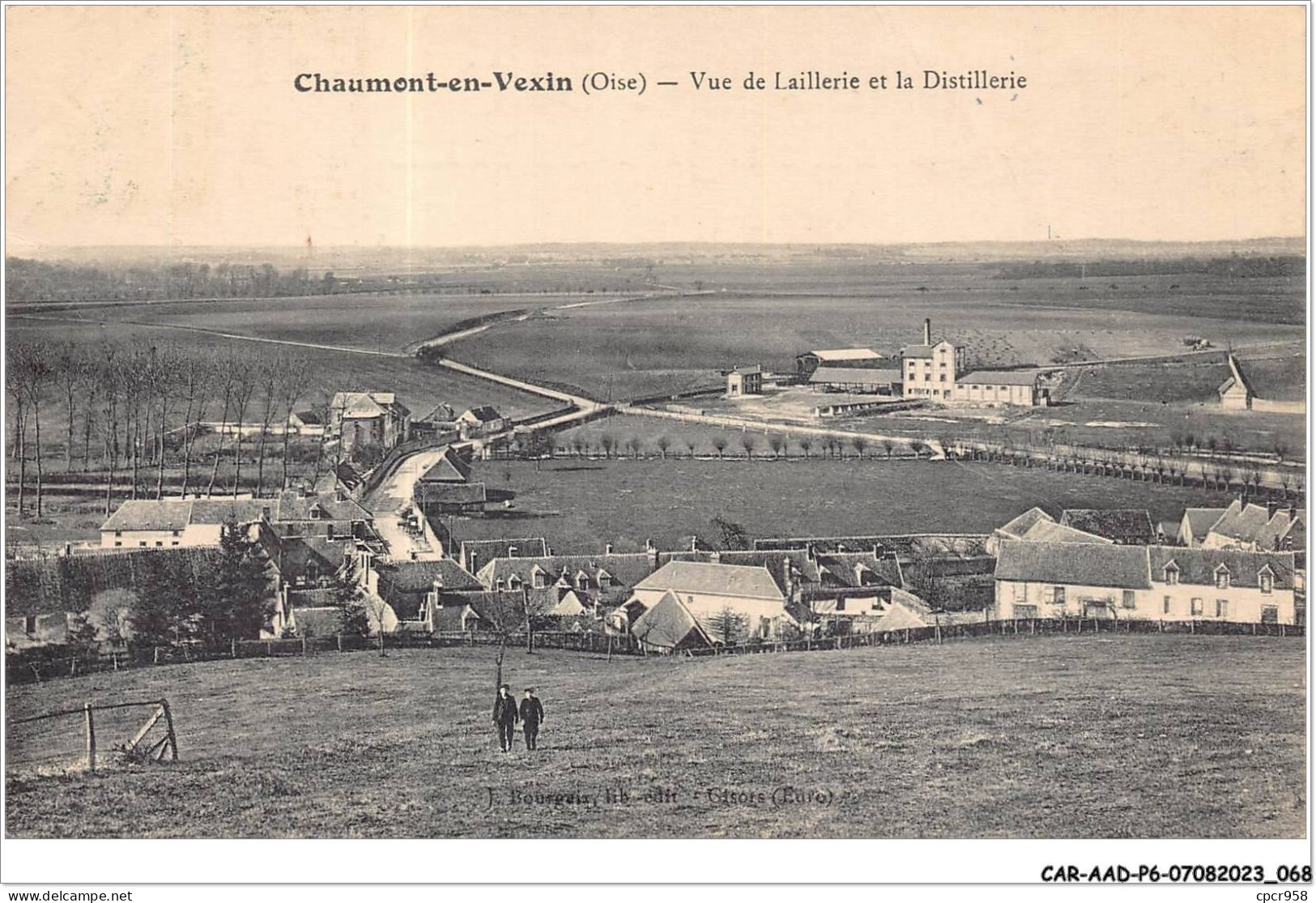 CAR-AADP6-60-0466 - CHAUMONT EN VEXIN - Vue De Laillerie Et La Distillerie - Chaumont En Vexin