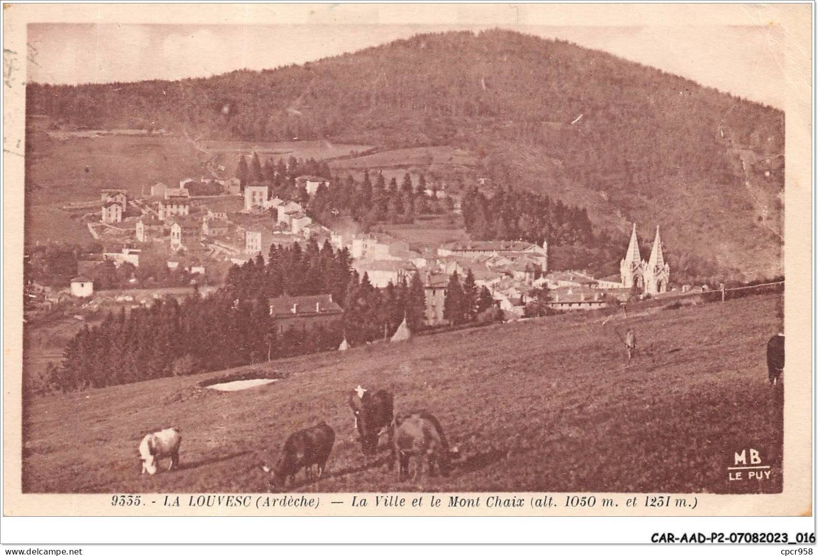 CAR-AADP2-07-0097 - LA LOUVESC - La Ville Et Le Mont Chaix  - La Louvesc