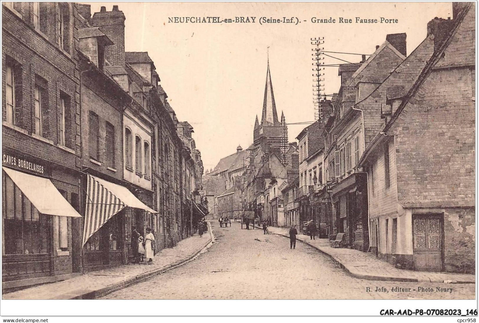 CAR-AADP8-76-0696 - NEUFCHATEL EN BRAY - Grande Rue Fausse Porte  - Neufchâtel En Bray