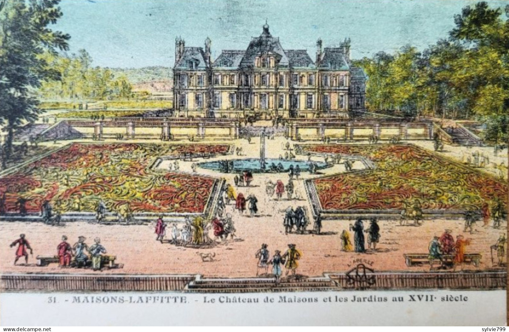 Maisons Laffitte - Château De Maisons Et Les Jardins Au XVIIe Siècle - Maisons-Laffitte