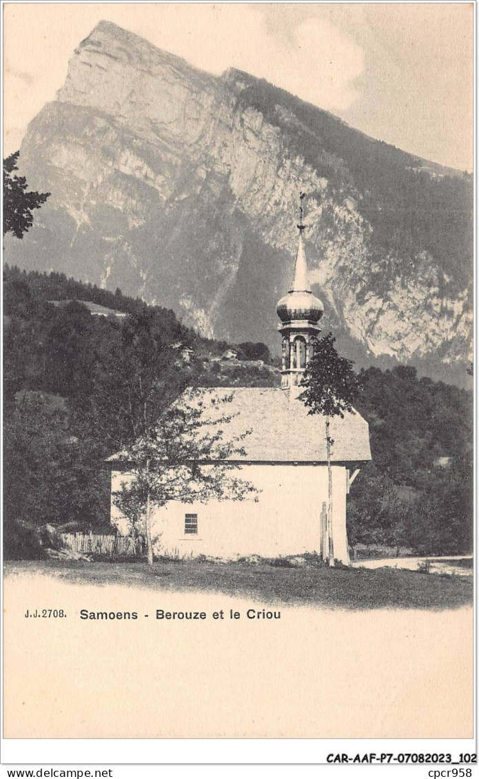 CAR-AAFP7-74-0608 - SAMOENS - Berouze Et Le Criou - Samoëns