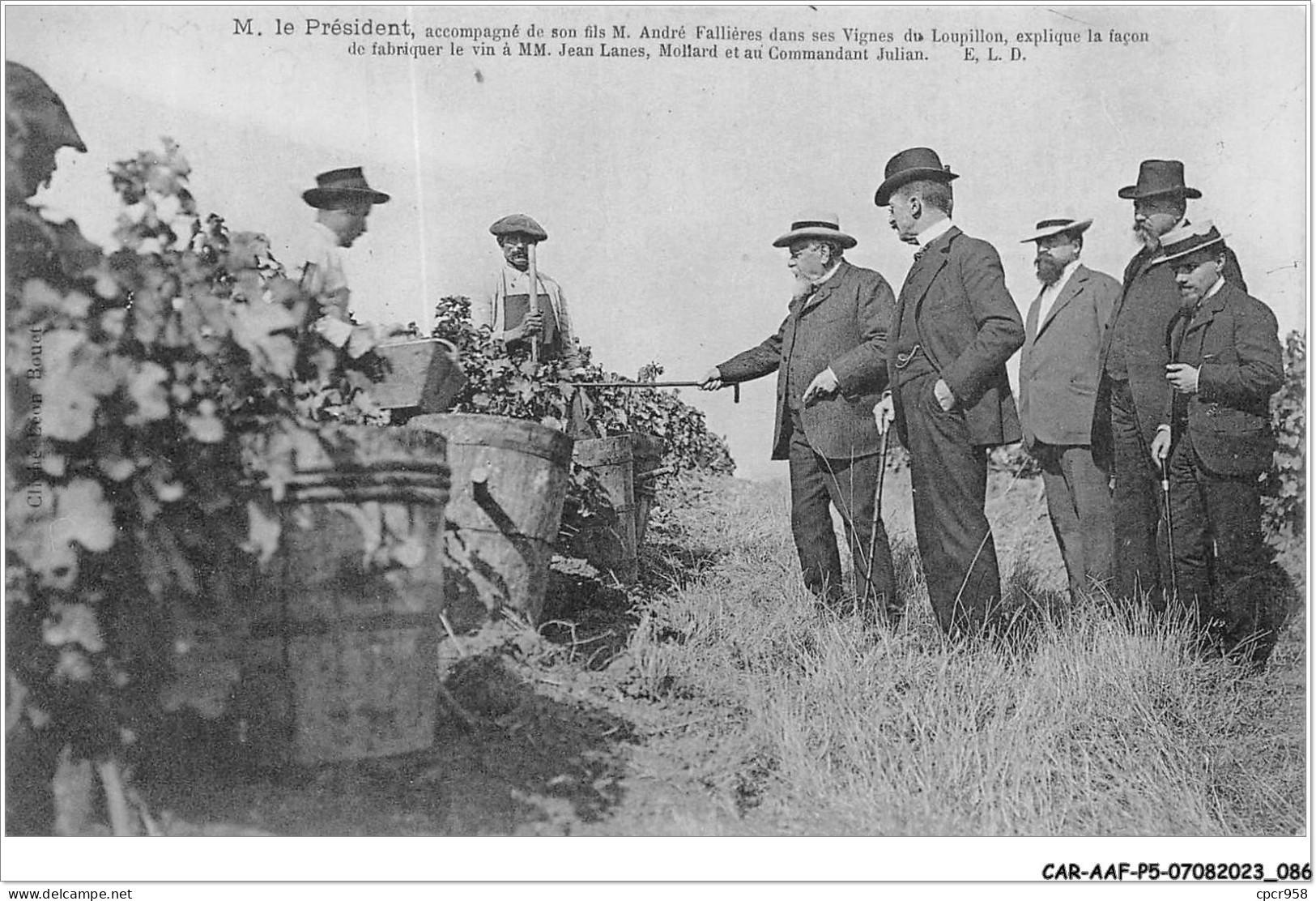 CAR-AAFP5-47-0414 - Le Président Accompagné De Son Fils A. Fallières Dans Ses Vignes Du Loupillon - Agriculture - Other & Unclassified