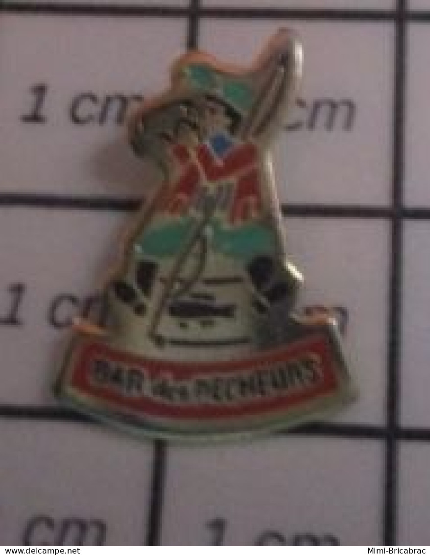 411c Pin's Pins / Beau Et Rare / BOISSONS / BAR DES PECHEURS - Bebidas