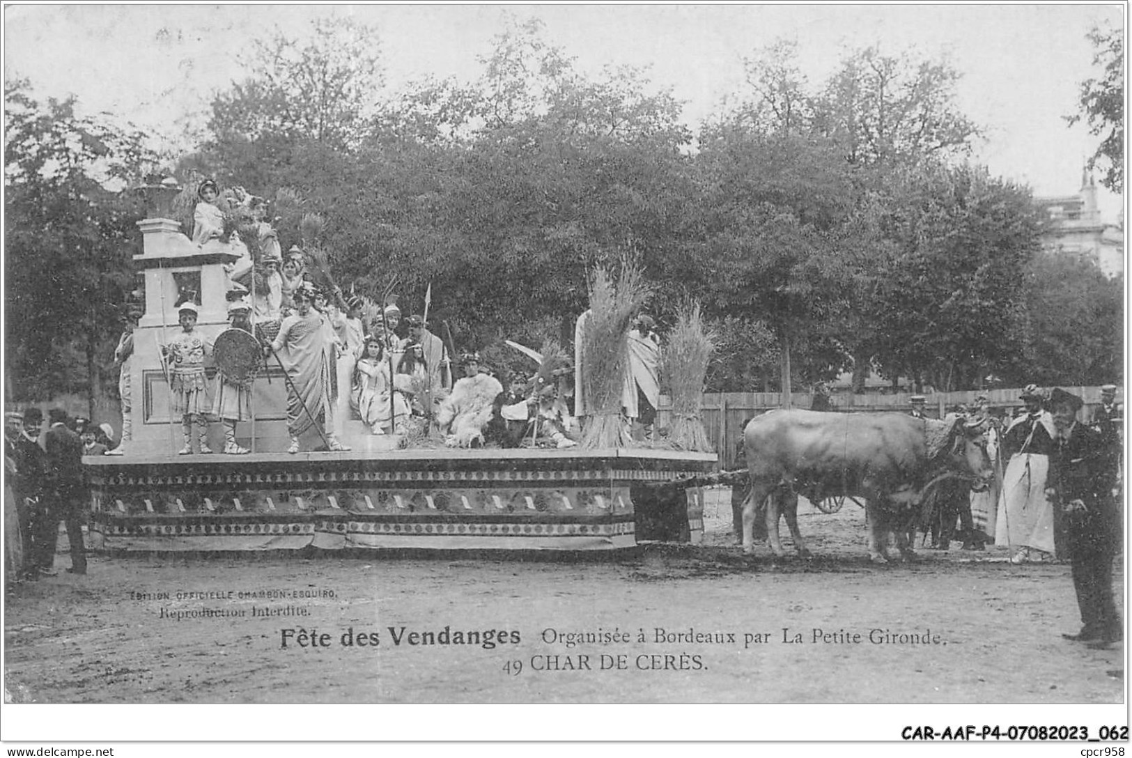 CAR-AAFP4-33-0306 - Fête Des Vendanges - Organisée à Bordeaux Par La Petite Gironde - Char De Ceres - Andere & Zonder Classificatie