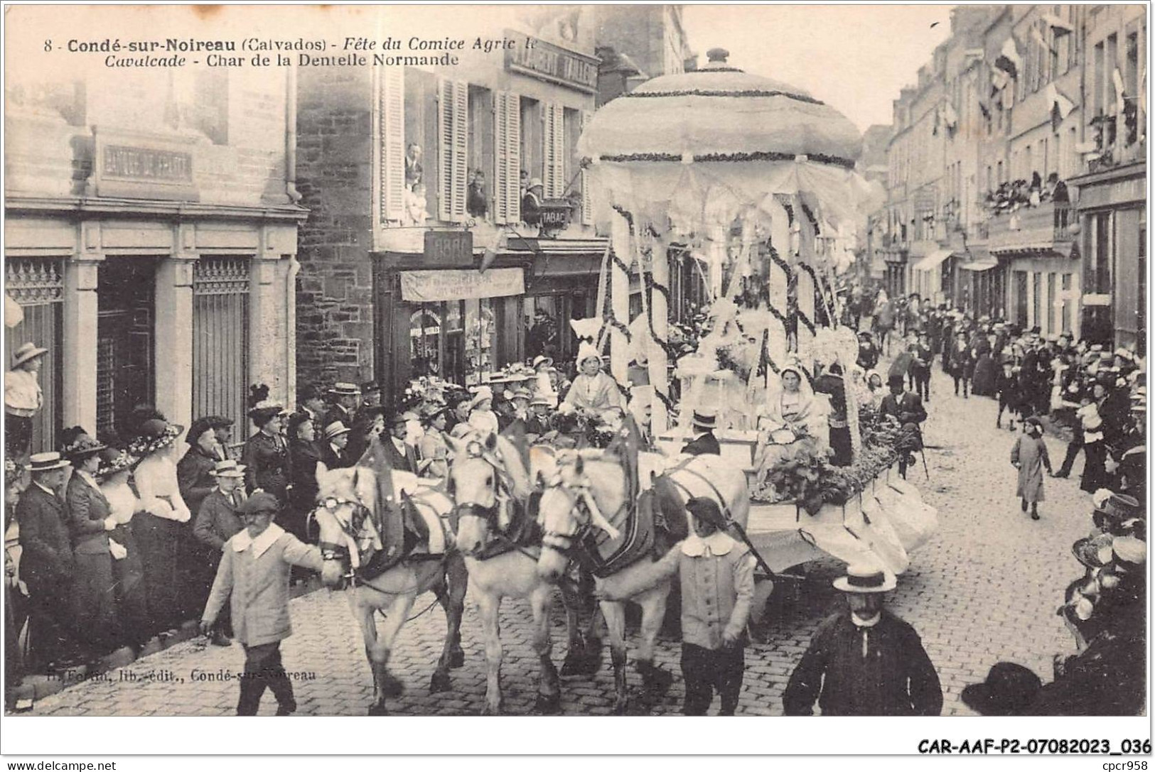 CAR-AAFP2-14-0112 - CONDE-SUR-NOIREAU - Fête Du Comice Agricole - Cavalcade - Char De La Dentelle Normande - Andere & Zonder Classificatie