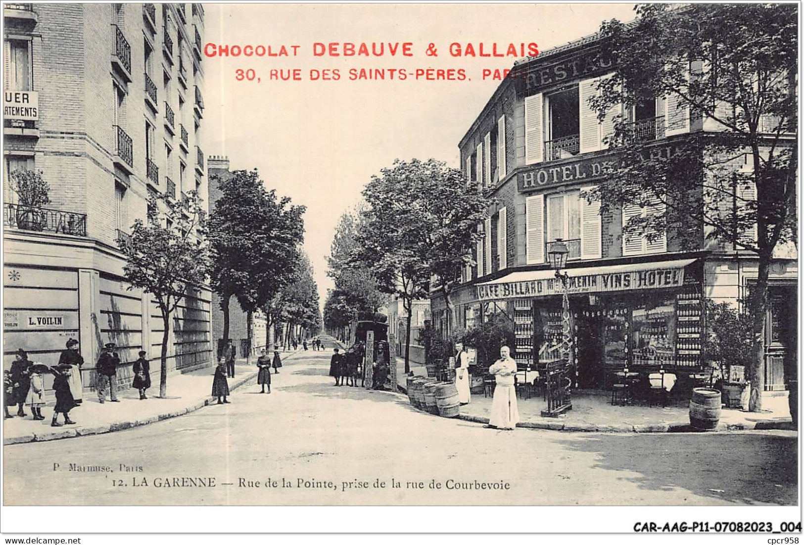 CAR-AAGP11-92-0999 - LA GARENNE - Rue De La Pointe - Prise De La Rue De Courbevoie - Publicite Chocolat Debauve-Gallais - La Garenne Colombes