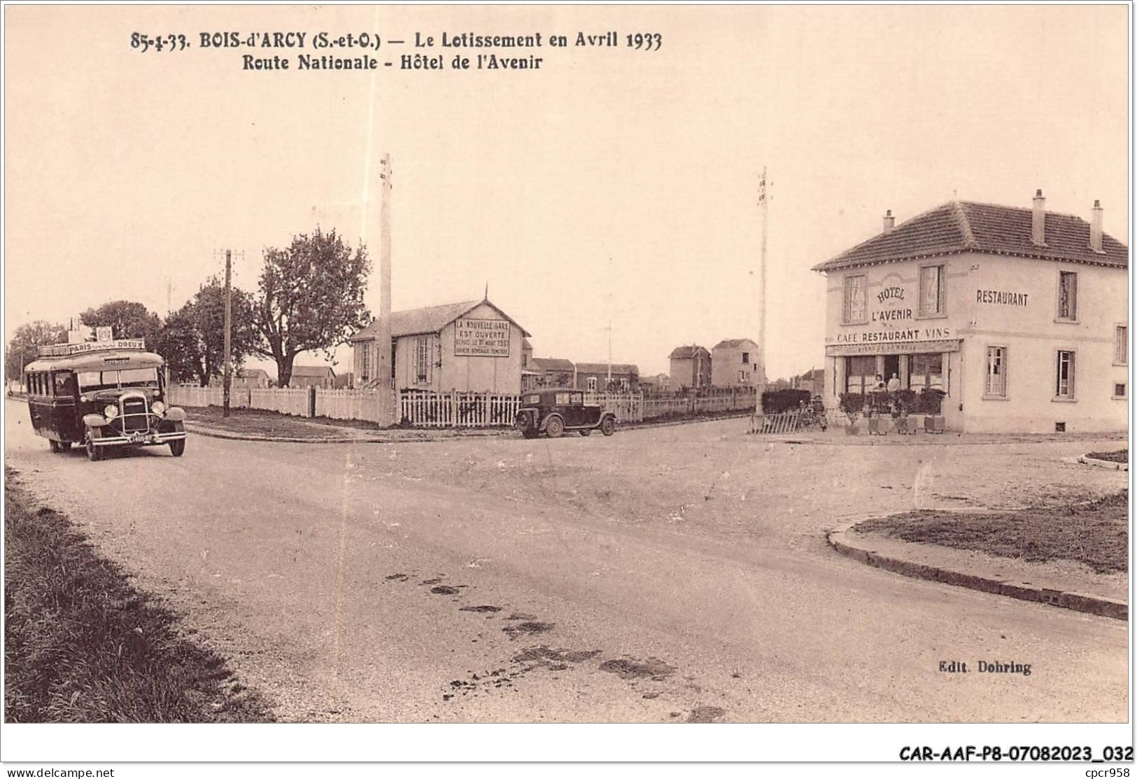 CAR-AAFP8-78-0676 - BOIS-D'ARCY - Le Lotissement En Avril 1933 - Route Nationale - Hôtel De L'avenir - Bois D'Arcy