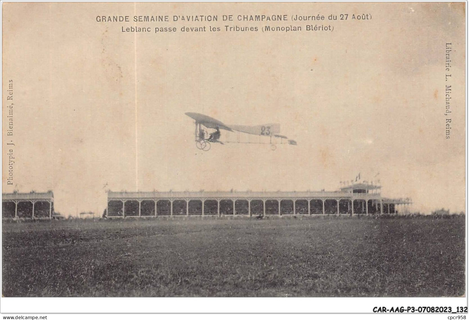 CAR-AAGP3-51-0266 - REIMS - GDE SEMAINE D'AVIATION DE CHAMPAGNE - Leblanc Passe Devant Les Tribunes  - Other & Unclassified