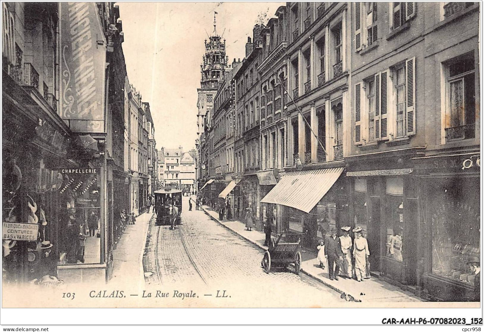 CAR-AAHP6-62-0552 - CALAIS - La Rue Royale - Chapellerie, Commerces - Calais