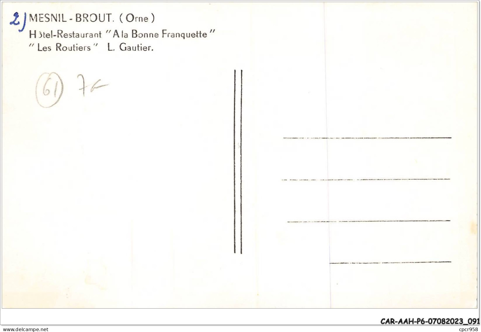 CAR-AAHP6-61-0521 - MESNIL-BROUT - Hôtel Restaurant "à La Bonne Franquette" - "les Routiers" - Other & Unclassified
