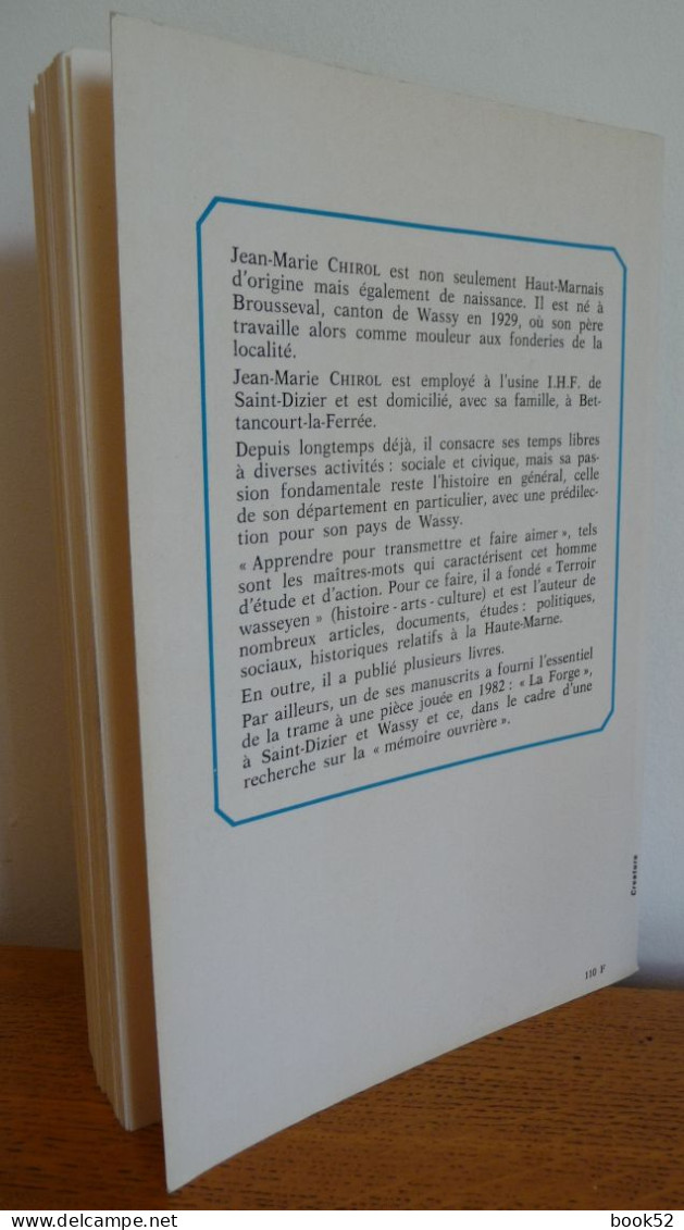 251 PERSONNAGES Du Pays HAUT-MARNAIS XIX° Et XX° Siècles Par Jean-Marie Chirol - Champagne - Ardenne