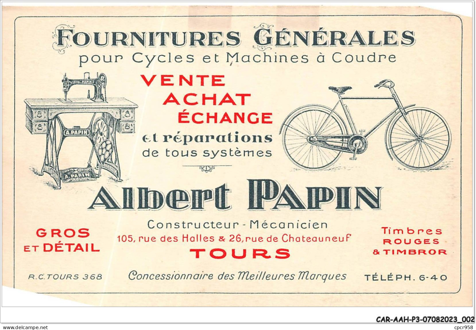 CAR-AAHP3-37-0185 - TOURS - Albert Papin - Fournitures Generales Pour Cycles Et Machine A Coudre - Publicite - Tours