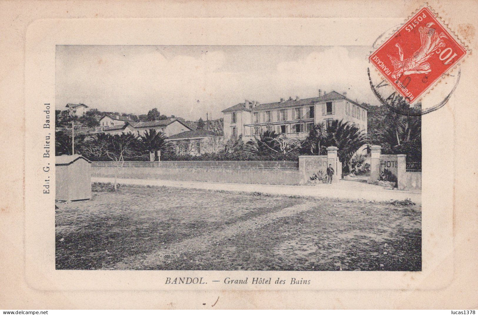 83 / BANDOL / GRAND HOTEL DES BAINS - Bandol