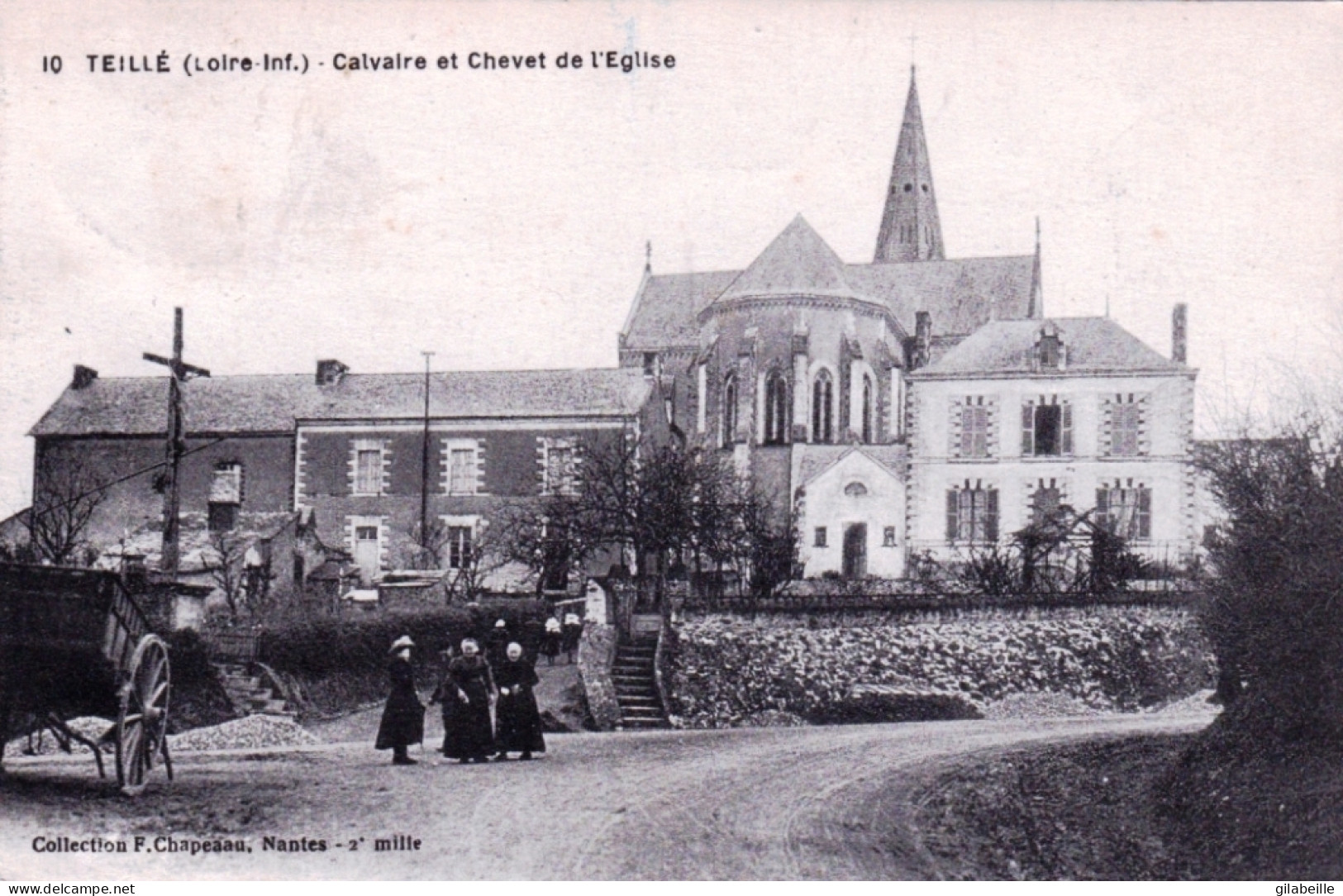 44 - Loire Atlantique - TEILLE - Calvaire Et Chevet De L'église - Sonstige & Ohne Zuordnung