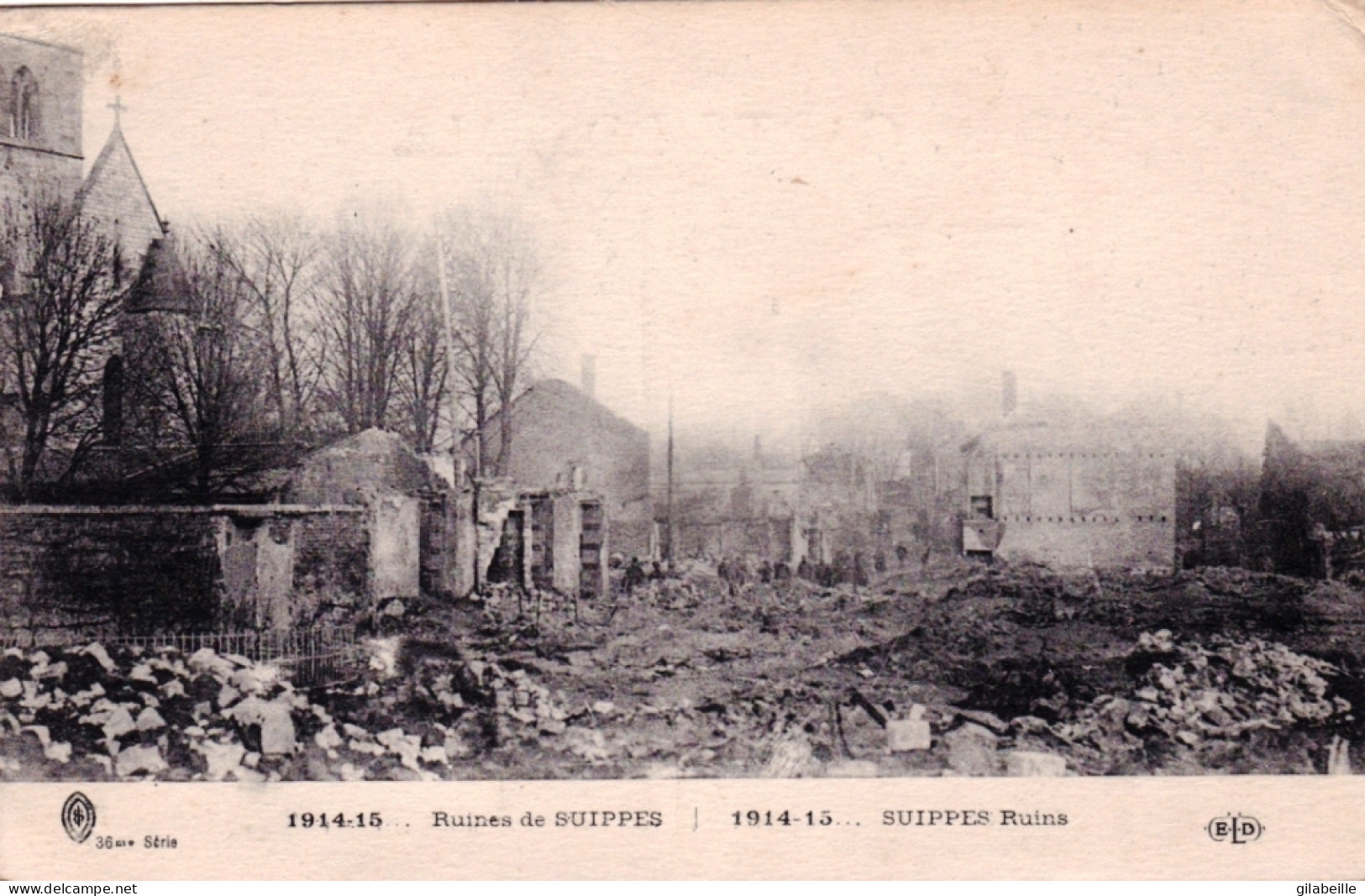 51 - Marne - Ruines De SUIPPES - Guerre 1914 - Other & Unclassified
