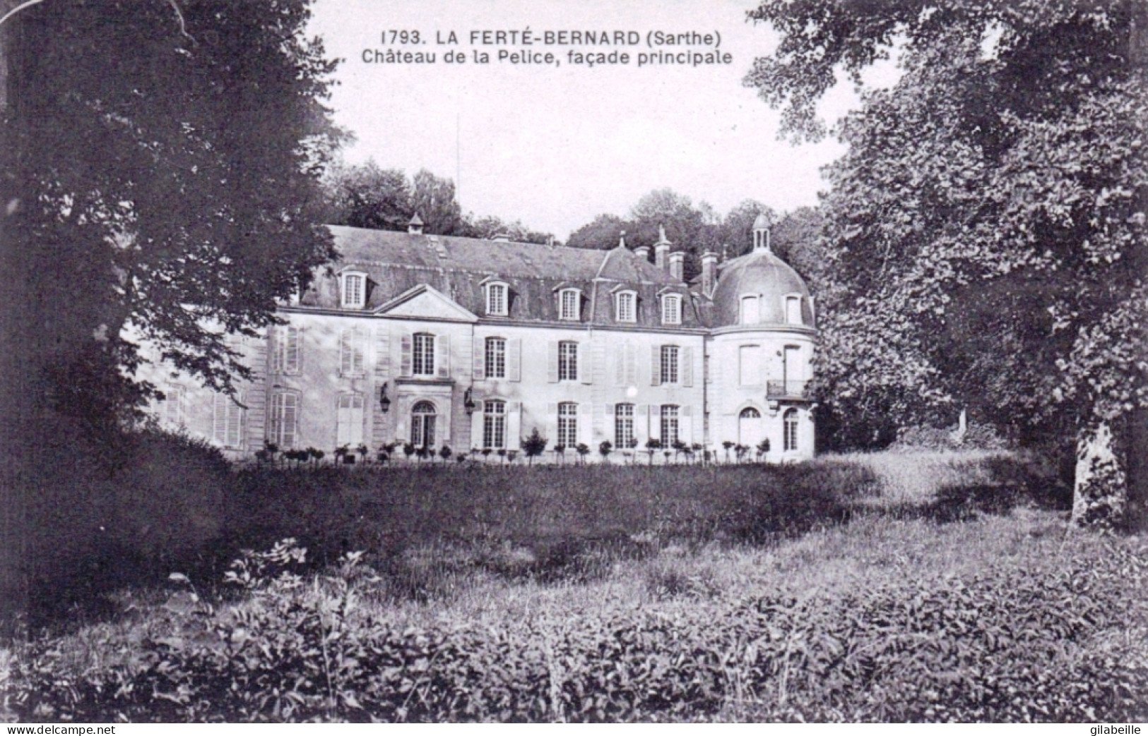72 - Sarthe - LA FERTE BERNARD - Chateau De La Pelice - Facade Principale - La Ferte Bernard