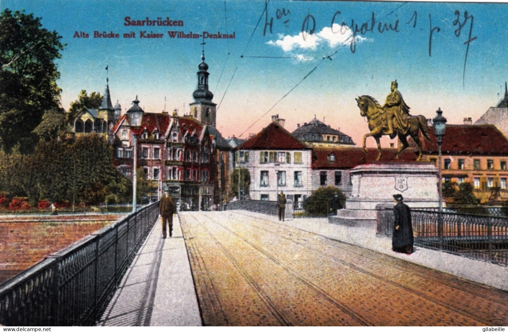 SAARBRUCKEN - Alte Brucke Mit Kaiser Wilhelm Denkmal - Saarbrücken