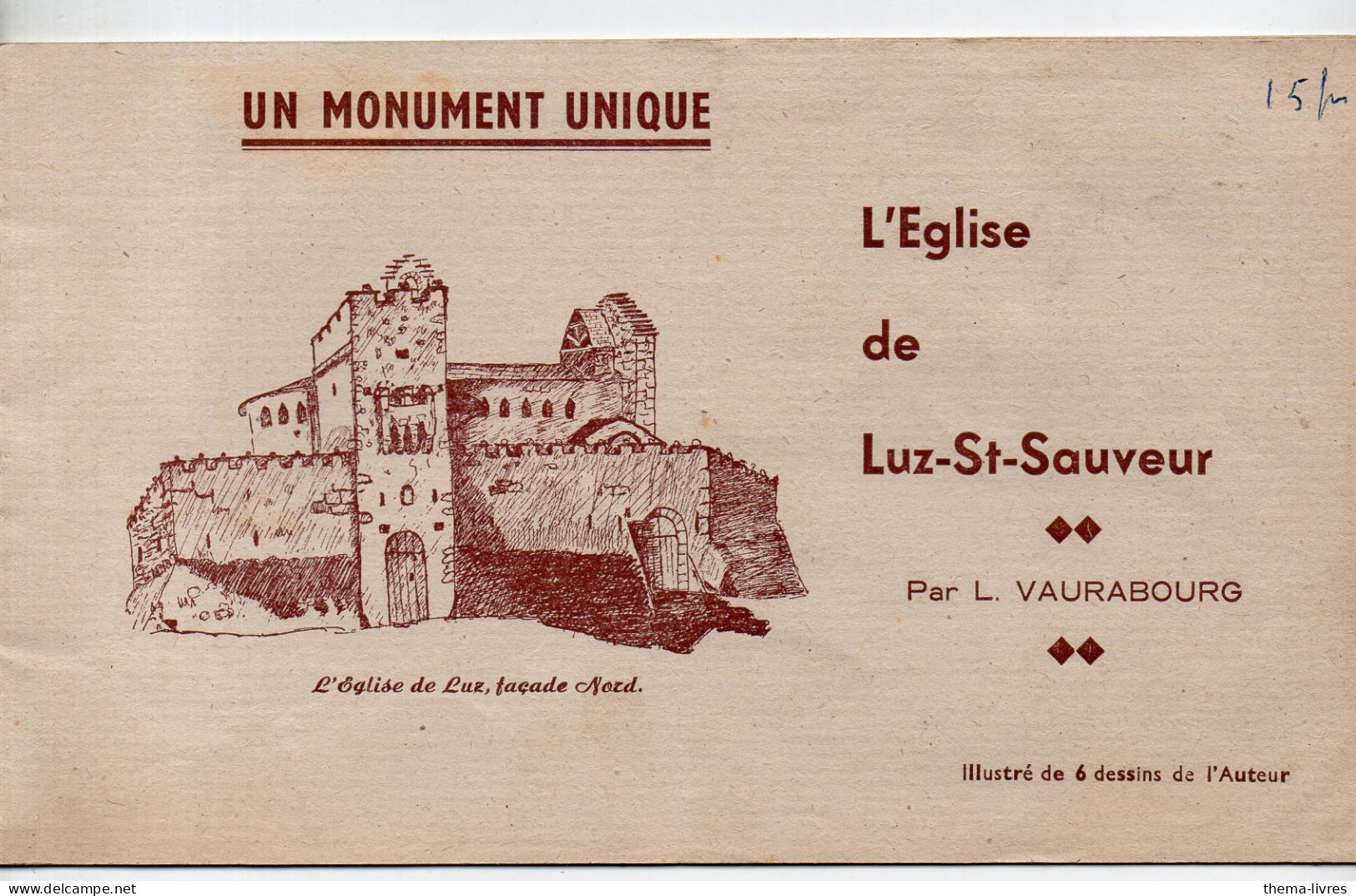 Luz St Sauveur (65) Un Monument Unique; L'église   (PPP47301) - Cuadernillos Turísticos