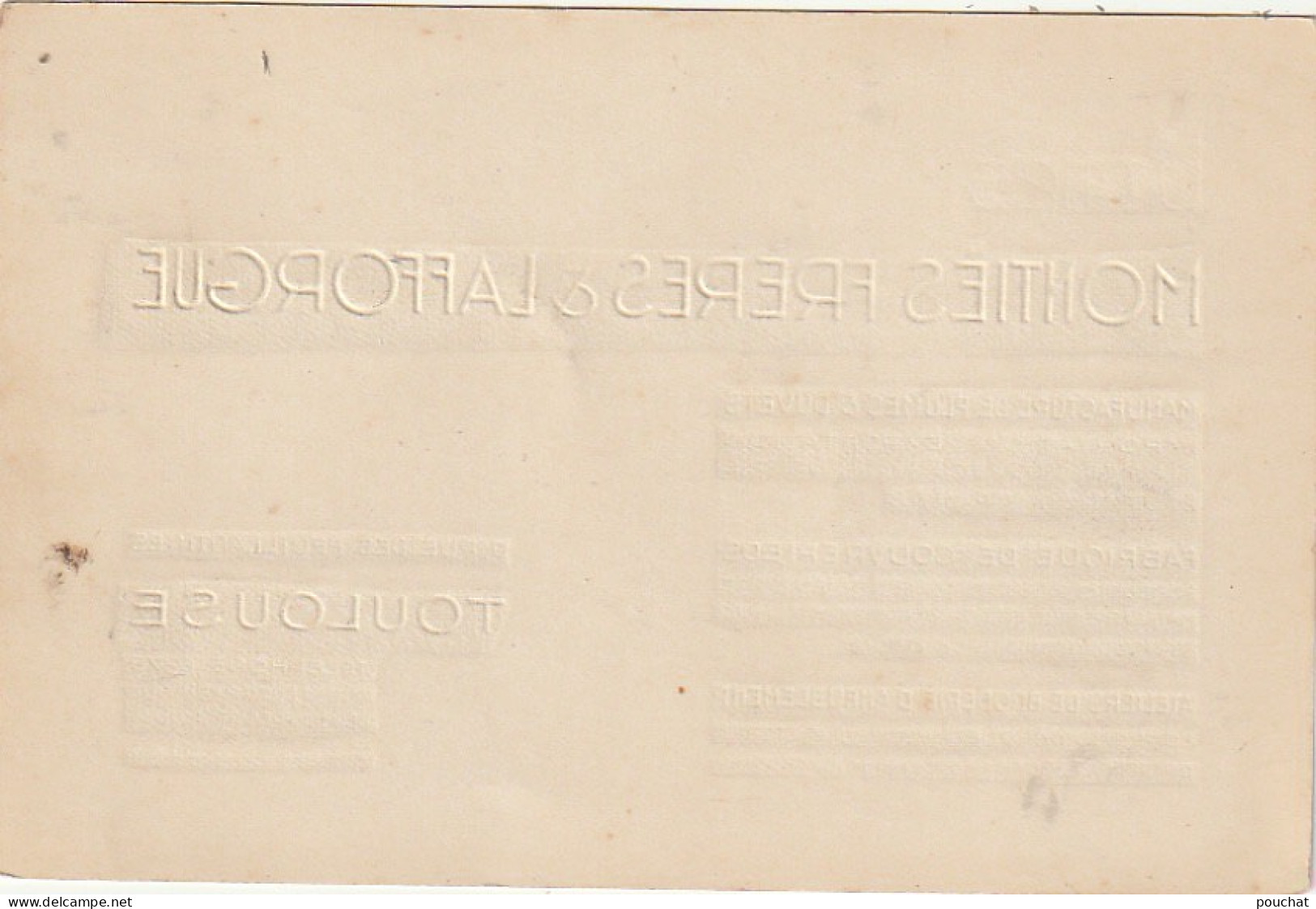 MO 22-(31) TOULOUSE - CARTE PUBLICITAIRE MONTIES FRERES & LAFFORGUE - MANUFACTURE DE PLUMES & DUVETS - 2 SCANS  - Visitenkarten
