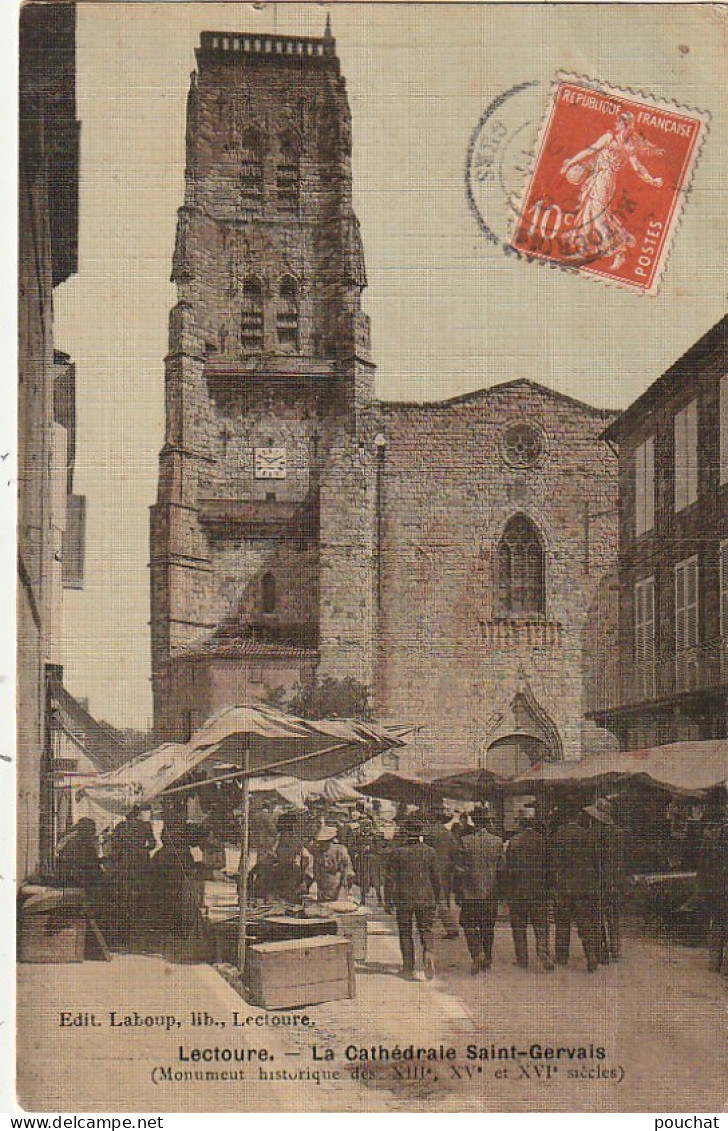 MO 23 -(32) LECTOURE - LA CATHEDRALE SAINT GERVAIS  - MARCHE , ETALS - ANIMATION - CARTE TOILEE COLORISEE - 2 SCANS - Lectoure