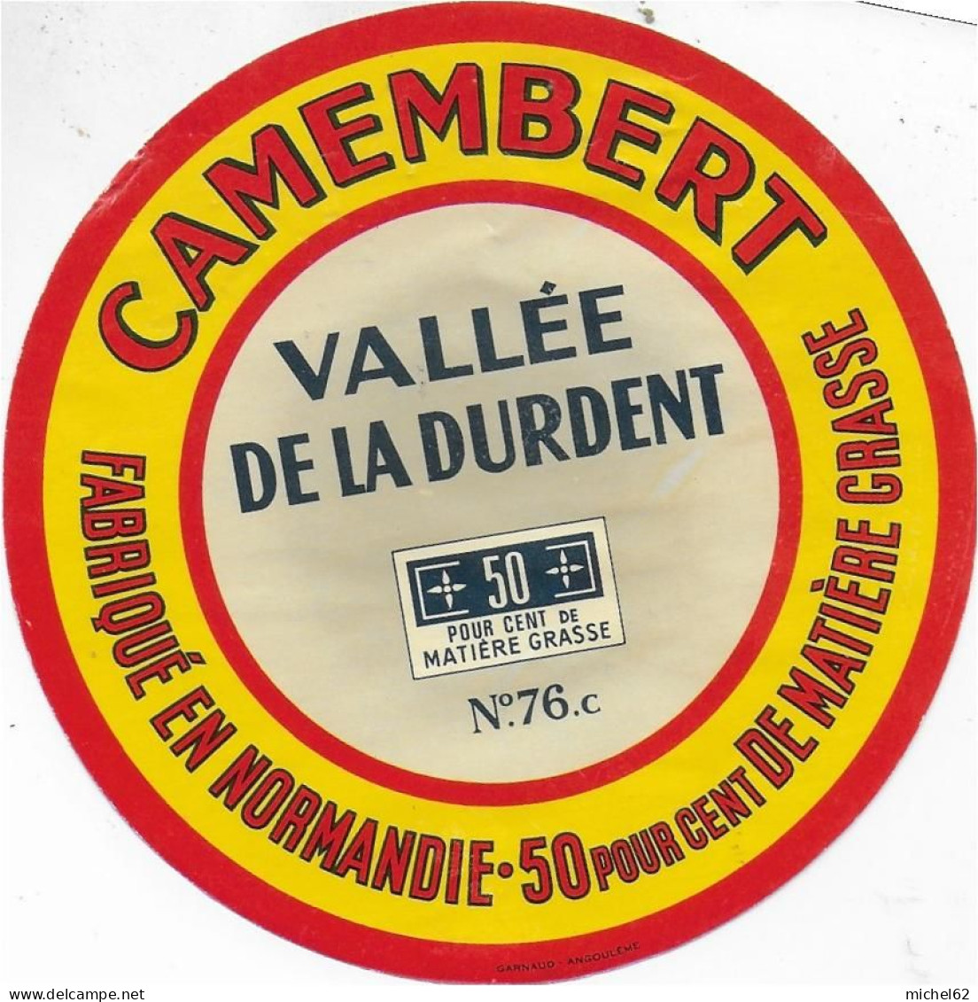 ETIQUETTE  DE  FROMAGE  NEUVE    CAMEMBERT VALLEE DE LA DURDENT SEINE MARITIME CANY BARVILLE - Kaas