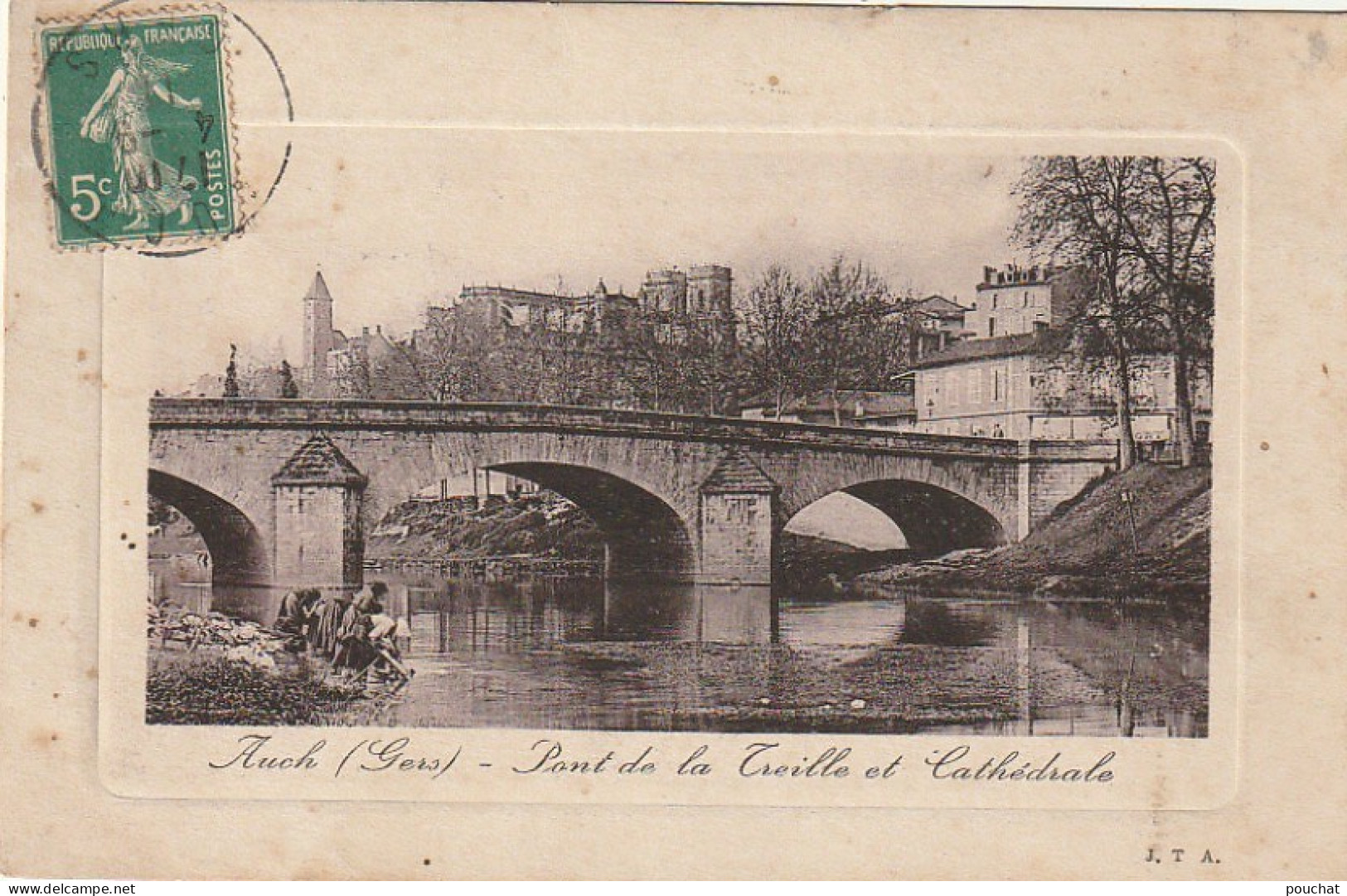 MO 26-(32) AUCH - PONT DE LA TREILLE ET CATHEDRALE - LAVANDIERES - 2 SCANS - Auch